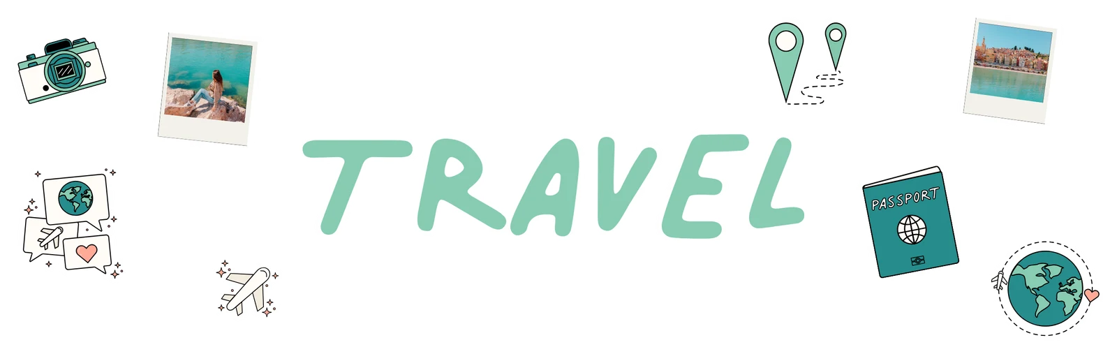 Hand-lettered banner with a camera, travel photos, map pins, a passport, a globe and planes