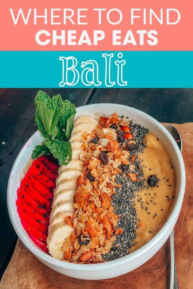 Cheap Eats In Bali Best Budget Restaurants On The Island Happily Ever Travels