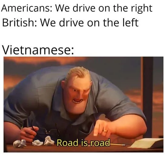 Meme about driving in Hanoi, Vietnam