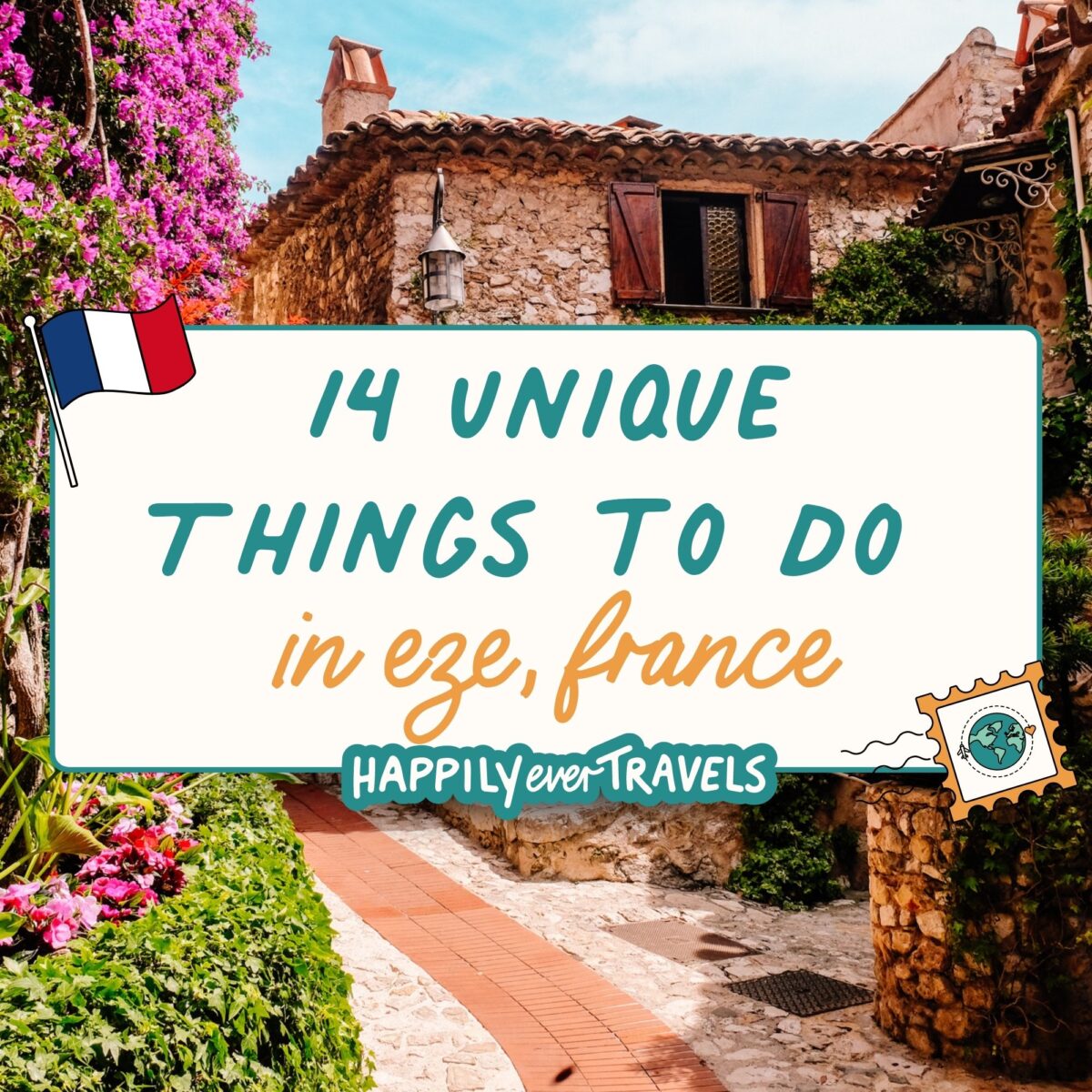 14 Best Things to Do in Èze, France That You Can’t Miss