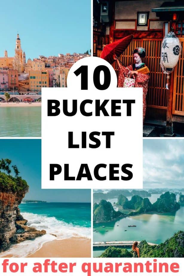 10 Bucket List Places