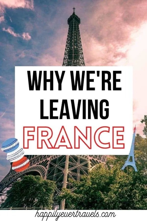 why we're leaving France
