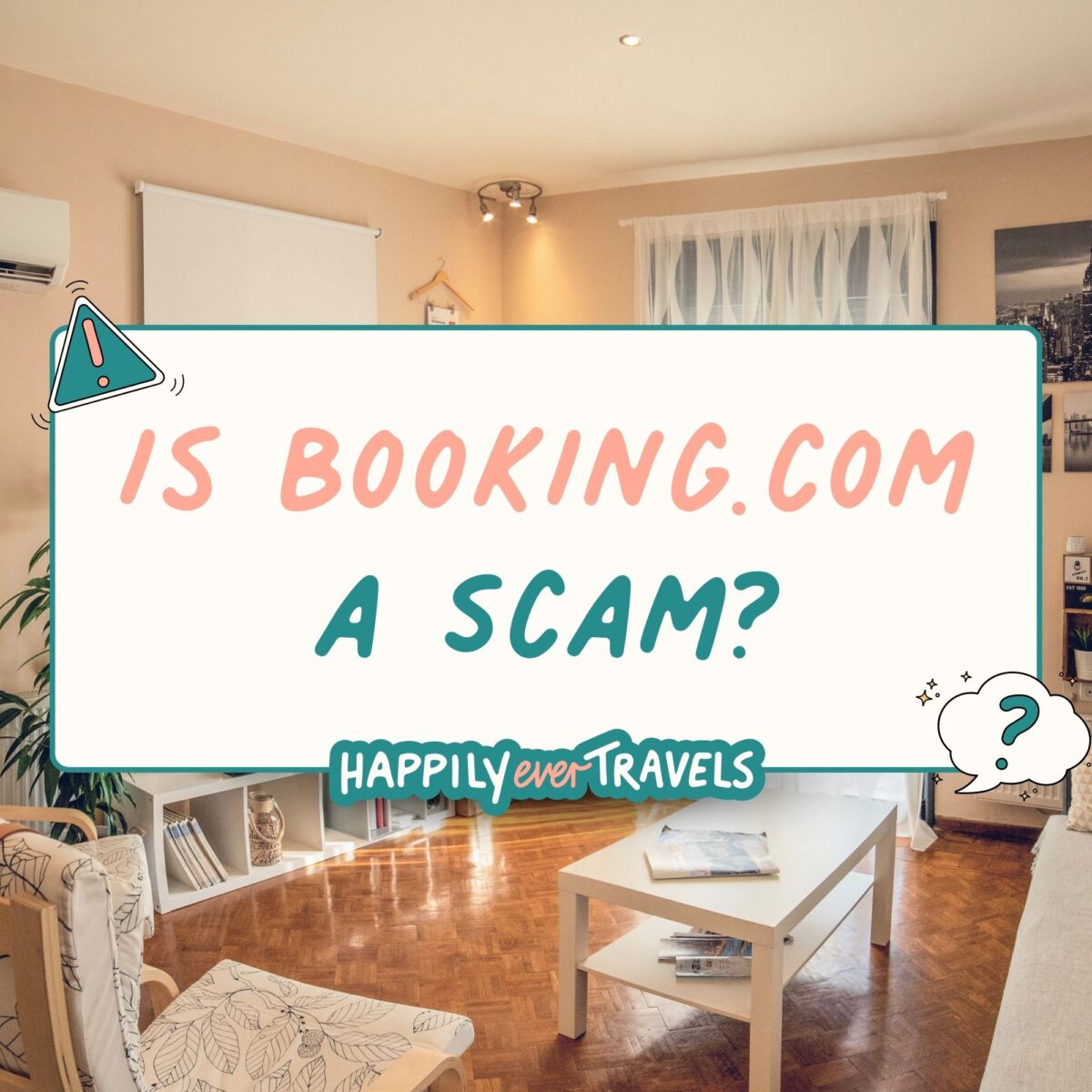 Is Booking.com a Scam? Why You Shouldn’t Trust Them