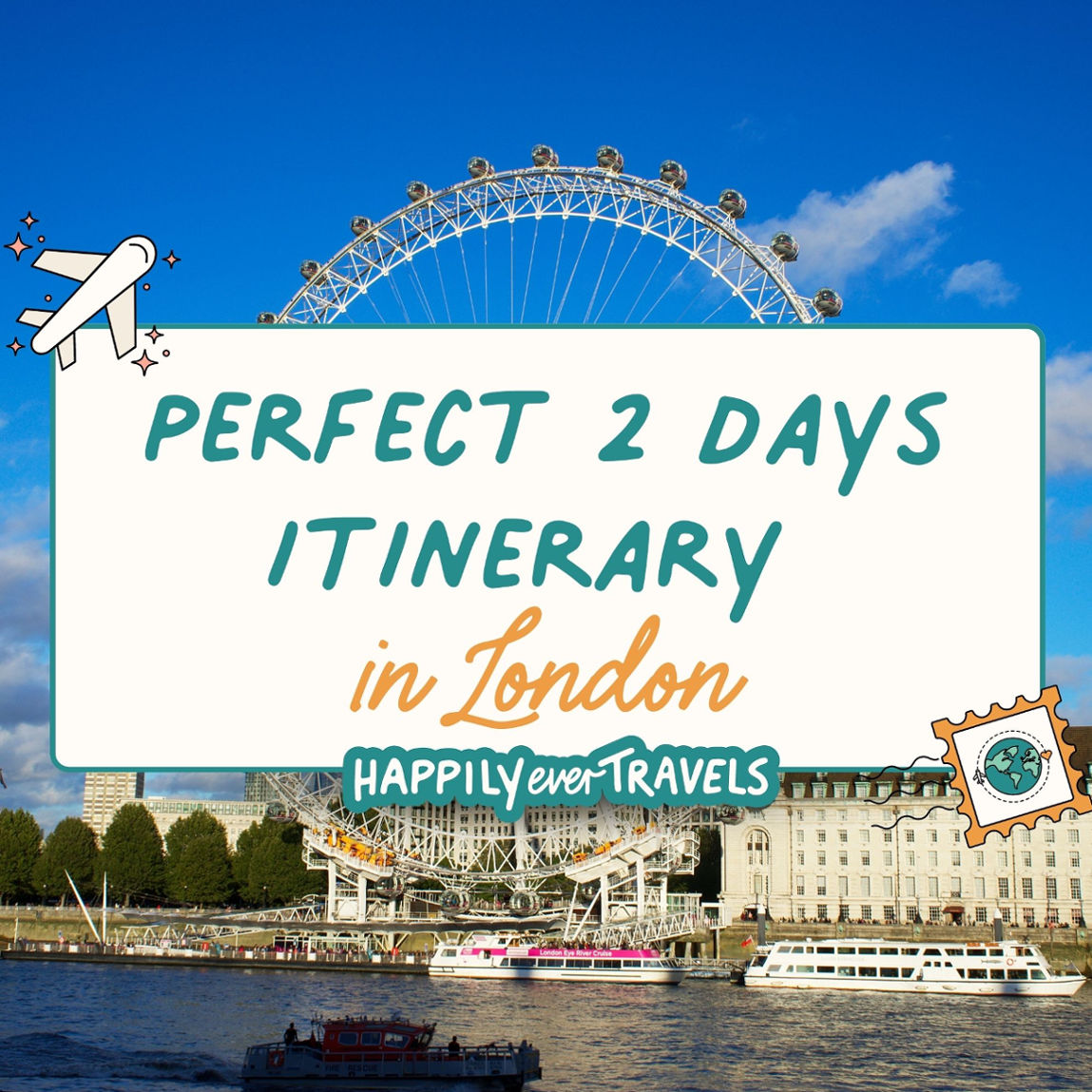 The Perfect 2 Days in London Itinerary