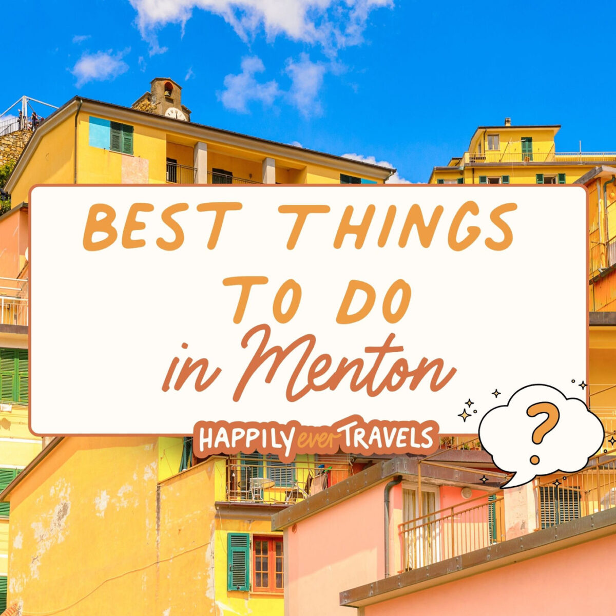 18 Best Things to Do in Menton